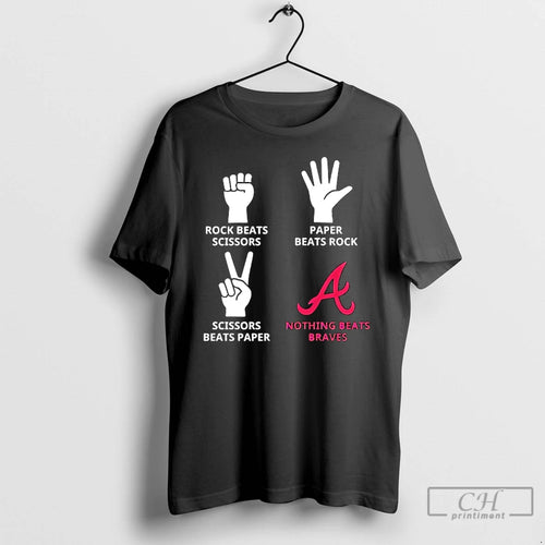 Classic Atlanta Braves Nothing Beats Rock Beats Scissors Paper Beats Rock Scissors Beats Paper