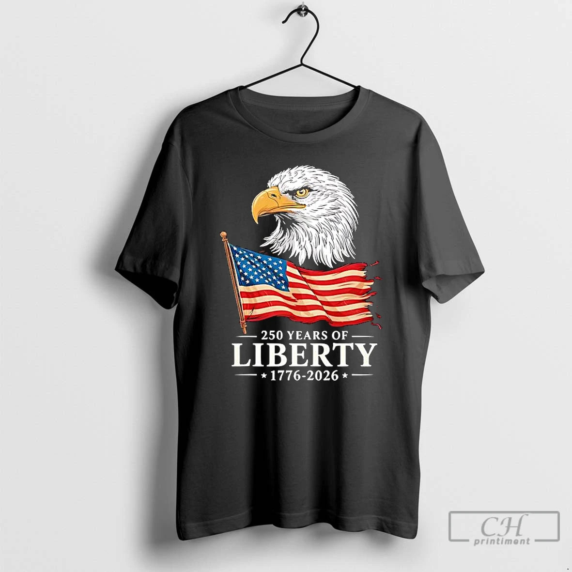 Classic Bald Eagle And American Flag 250 Years Of Liberty 1776 2026 Graphic T Shirts