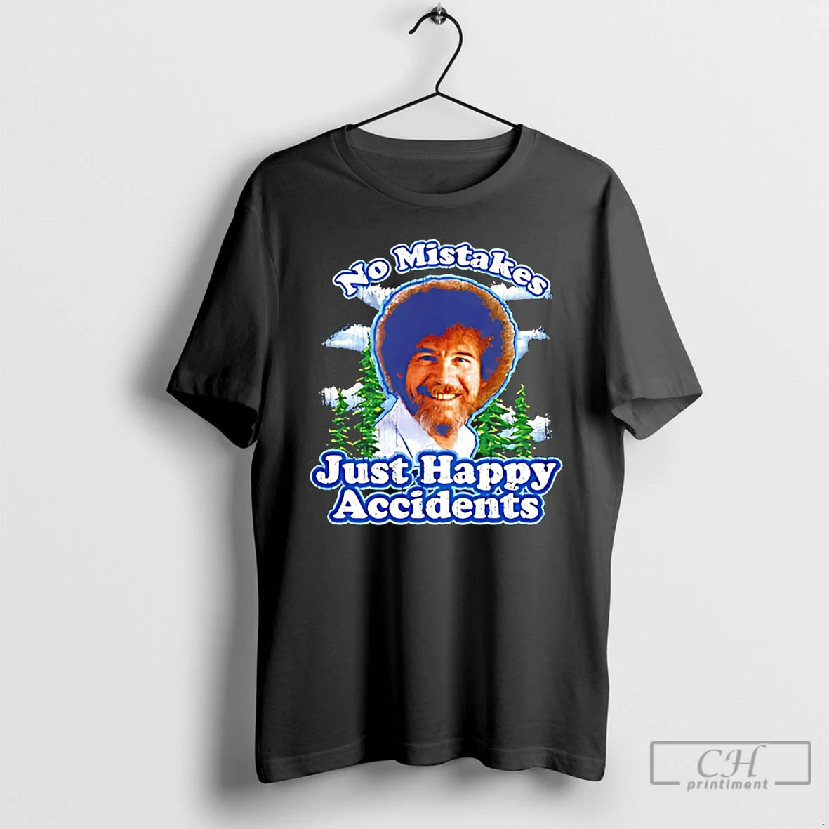 Classic Bob Ross No Mistakes Just Happy Accident