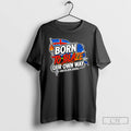 Classic Born To Blaze Our Own Way Outlaw Soul