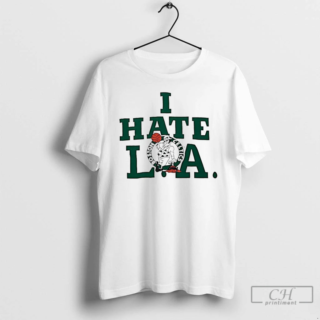 Classic Boston Celtics I Hate La