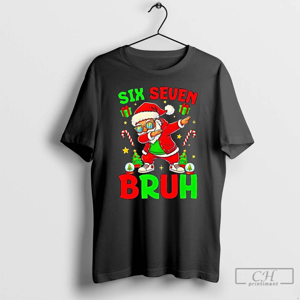 Classic Claus Posing Dab 67 Six Seven Bruh Christmas Santa 6 7 Meme T Shirts