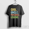Classic Cool Uncle Pickleball Legend
