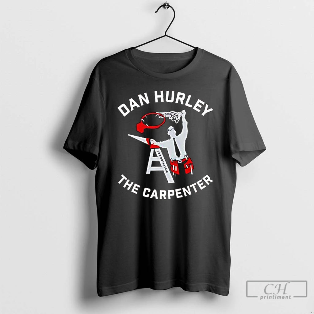 Classic Dan Hurley The Carpenter Graphic
