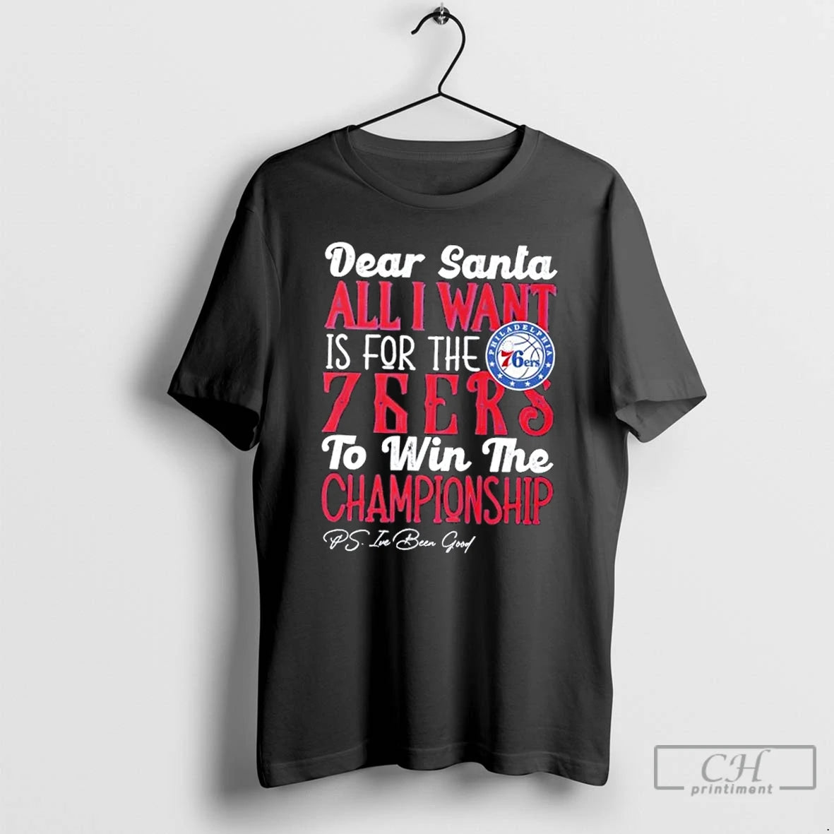 Classic Dear Santa All I Want Is For The Philadelphia 76ers To Win The Championship
