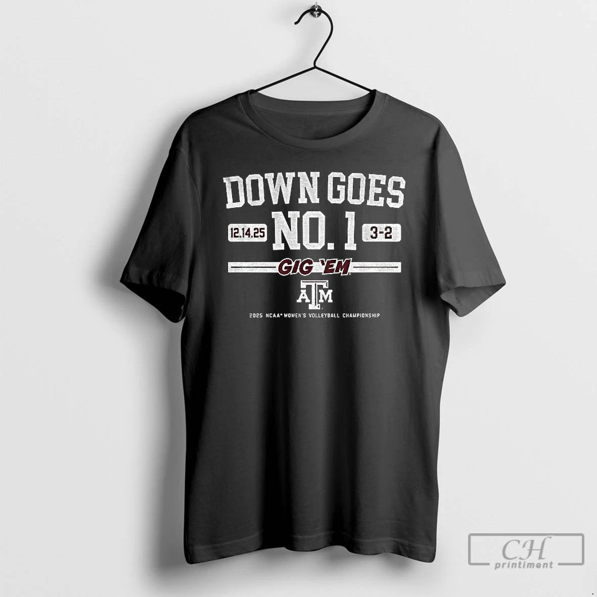 Classic Down Goes No 1 Gig Em Texas Am Volleyball Championship Logo T Shirts Sweater