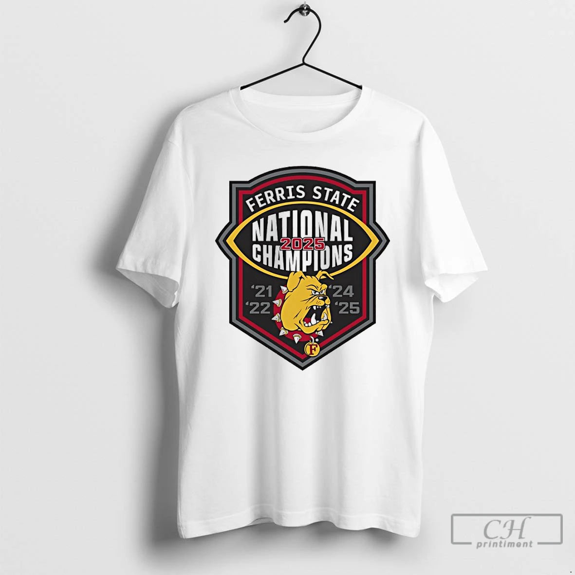 Classic Ferris State 2025 Football National Champions 21 22 24 25