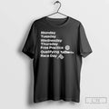 Classic Formula 1 Monday Tuesday Wednesday Thursday Free Practice Qualifying Race Day T Shirts Sweater
