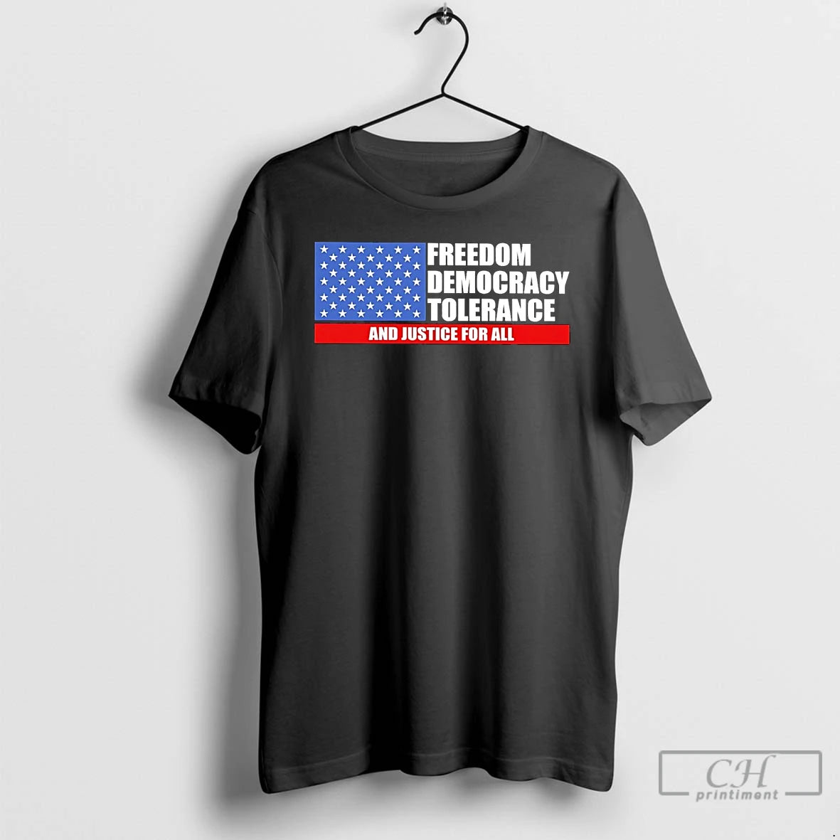 Classic Freedom Democracy Tolerance And Justice For All