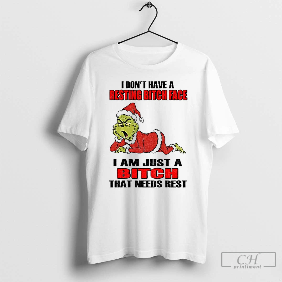 Classic Grinch Santa I Dont Have A Resting Bitch Face I Am Just A Bitch