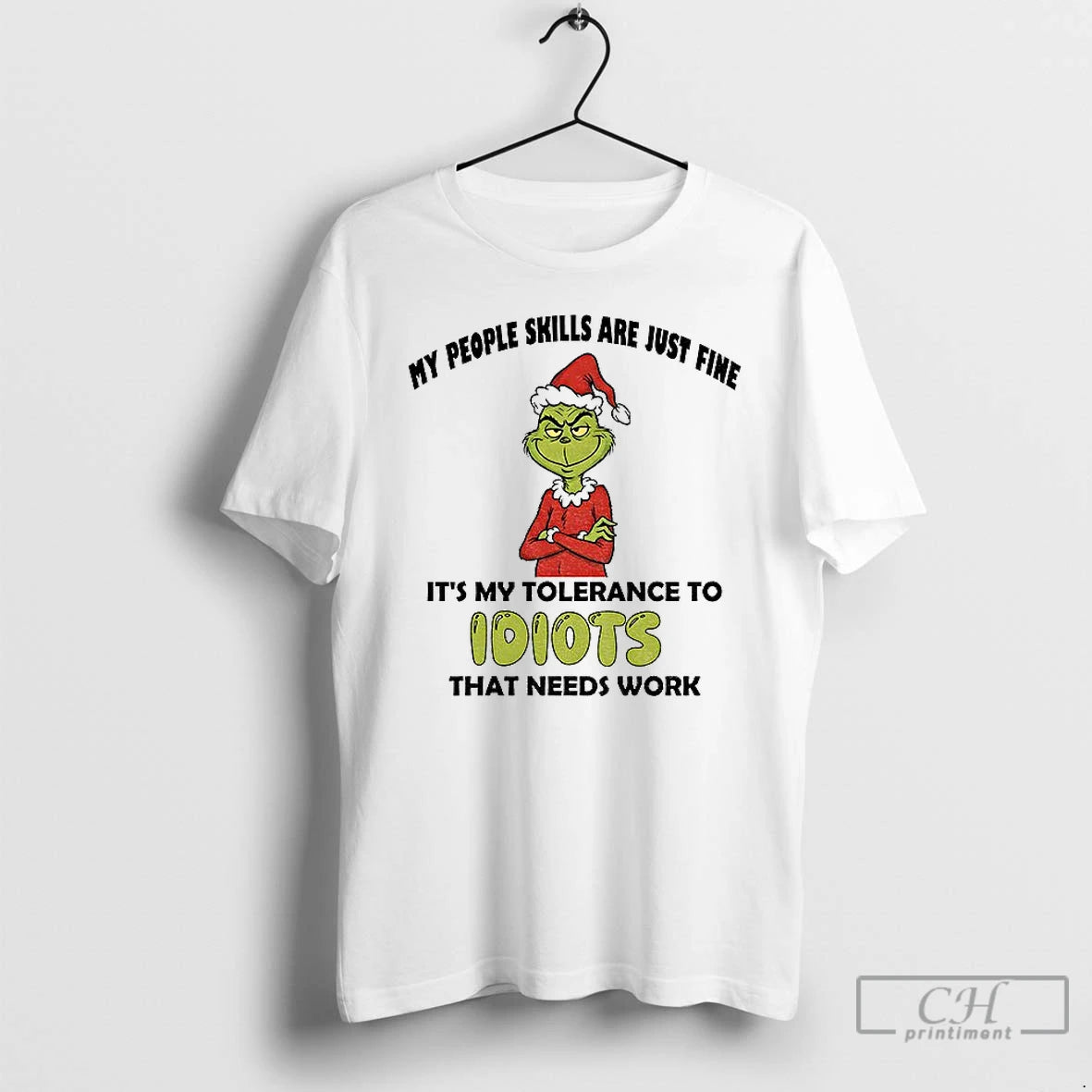Classic Grinch Santa Hat My People Skills Are Just Fine Its My Tolerance To Idiots