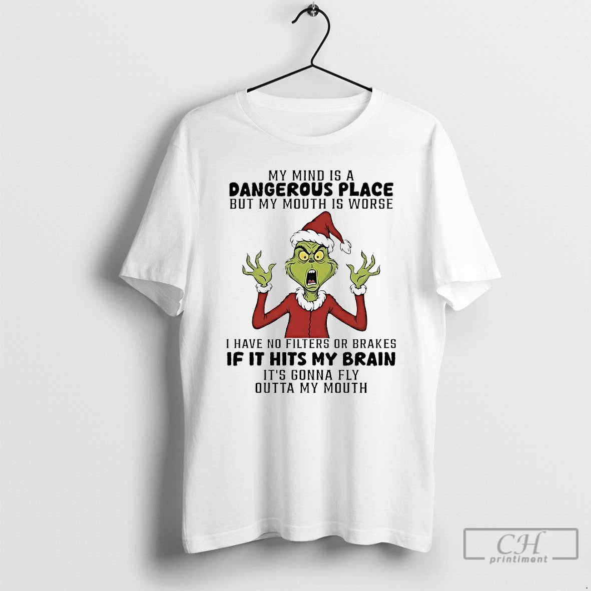 Classic Grinch Santa My Mind Is A Dangerous Place But My Mouth Is Worse