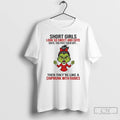 Classic Grinch Short Girls Look So Sweet And Cute Until You Piss Them Off Christmas