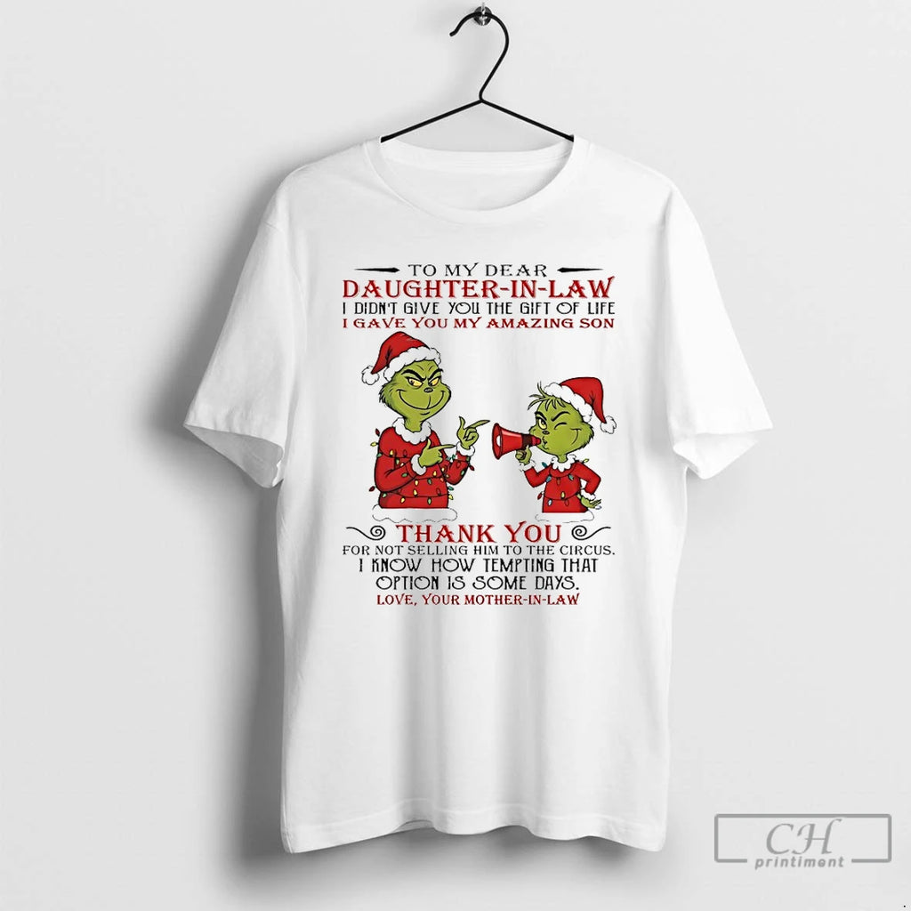 Classic Grinch To My Dear Daughter In Law Idiontgive Chirstmas 2025