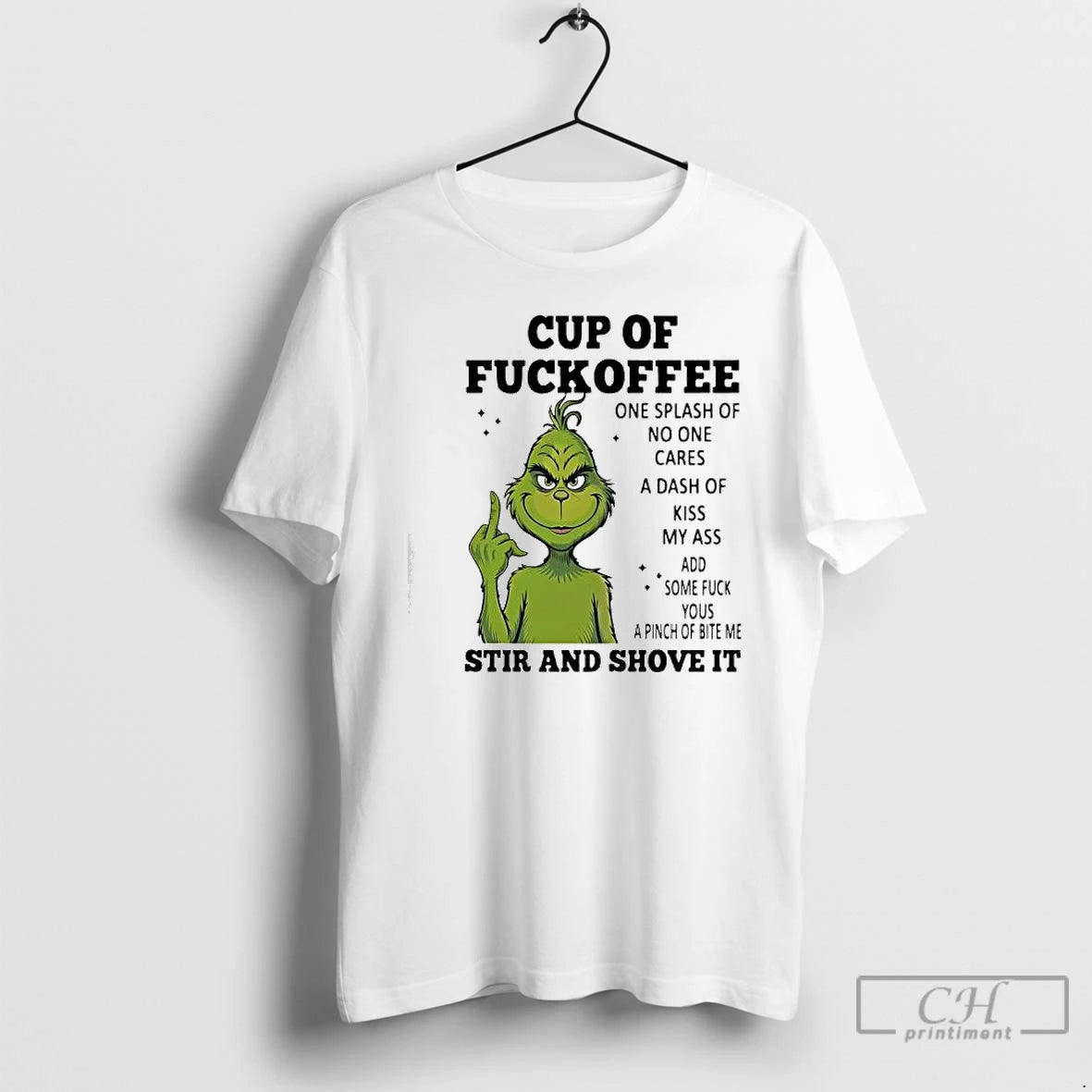 Classic Grinch Cup Of Fuckoffee Stir And Shove It