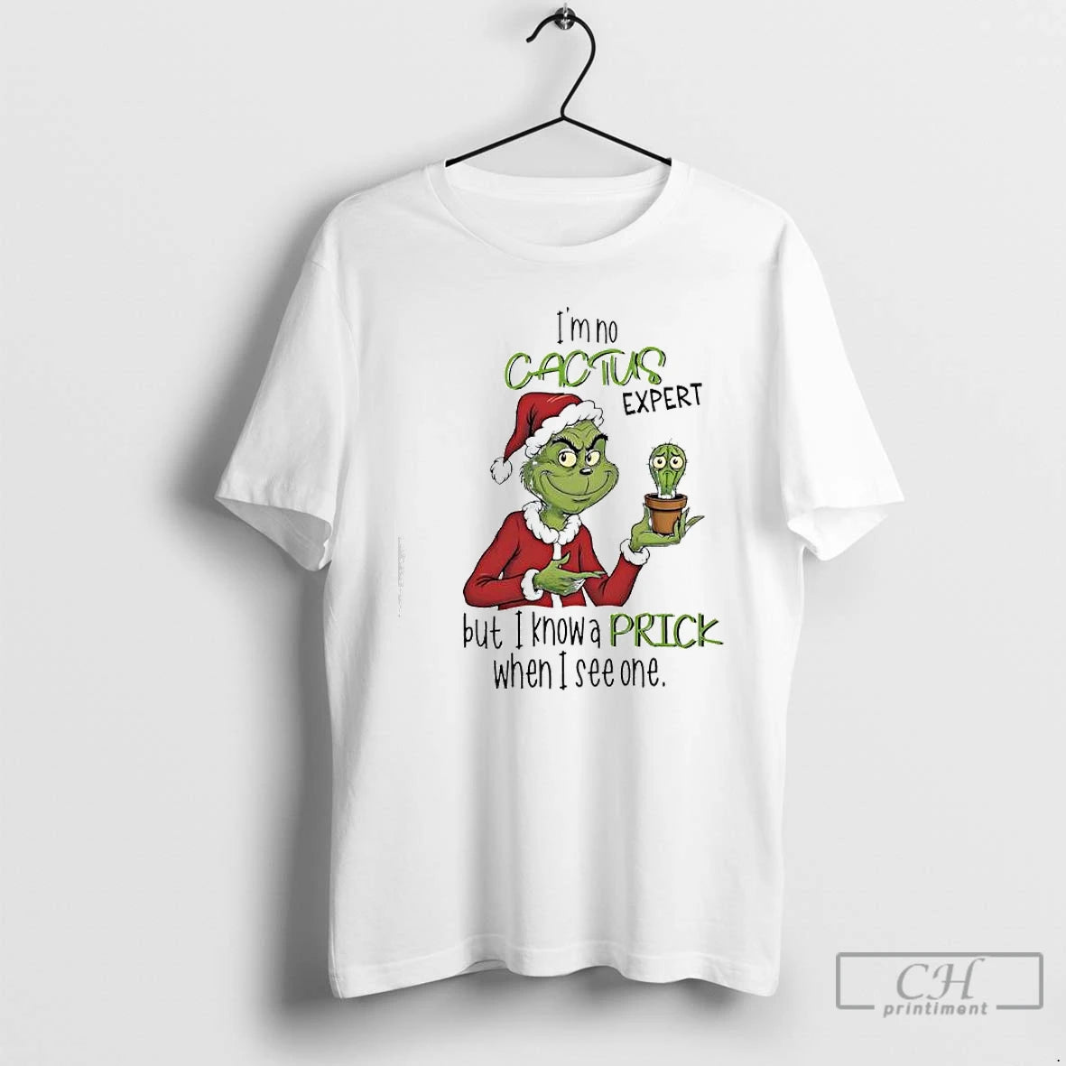 Classic Grinch Im No Cactus Expert But I Know A Prick When I See One