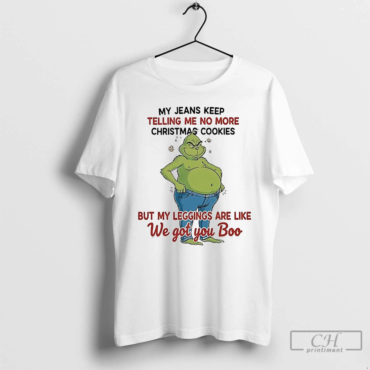 Classic Grinch My Jeans Keep Telling Me No More Christmas Cookies