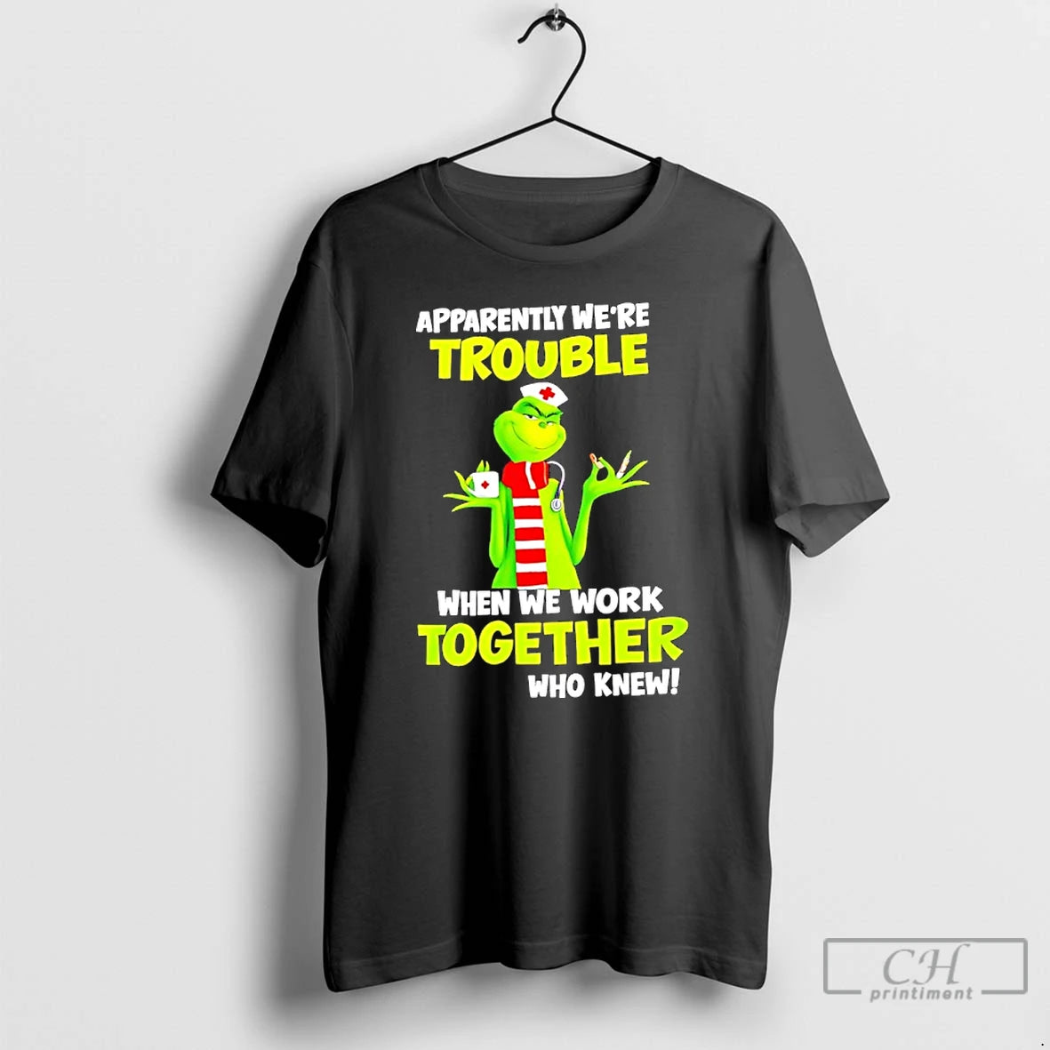 Classic Grinch Nurse Apparently Were Trouble Together Who Knew