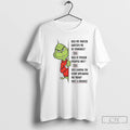 Classic Grinch Yes Has It Pissed People Off Yes Am I Going To Stop Speaking