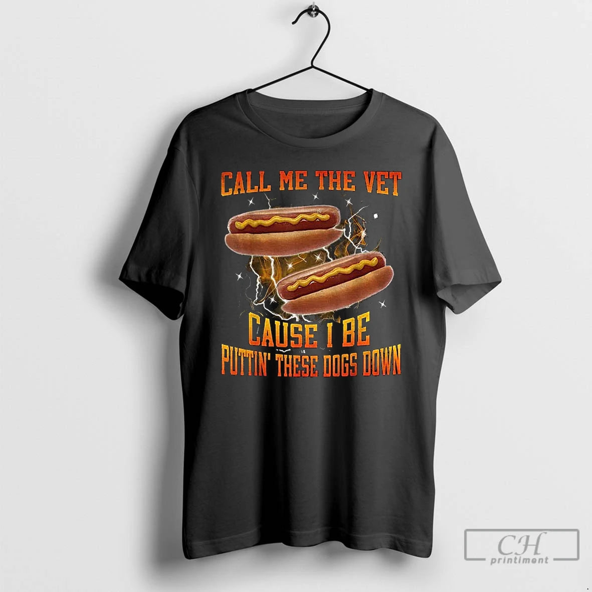 Classic Hot Dog Call Me The Vet Cause I Be Puttin These Dogs Down