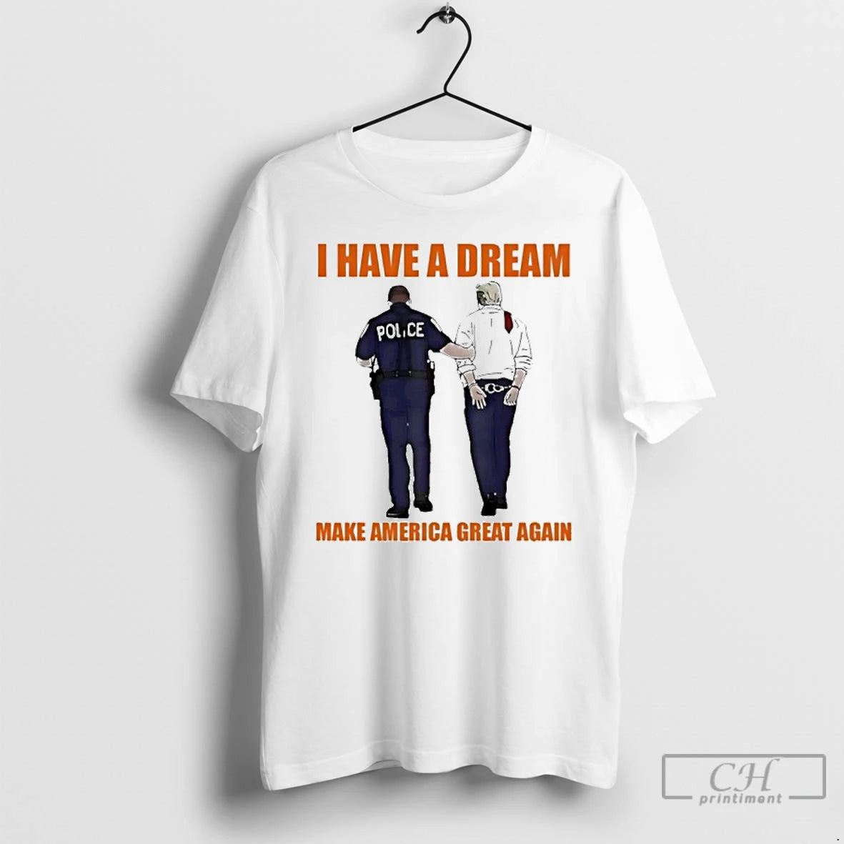 Classic I Have A Dream Make America Great Again