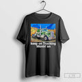 Classic Keep On Trucking Movin On Graphic