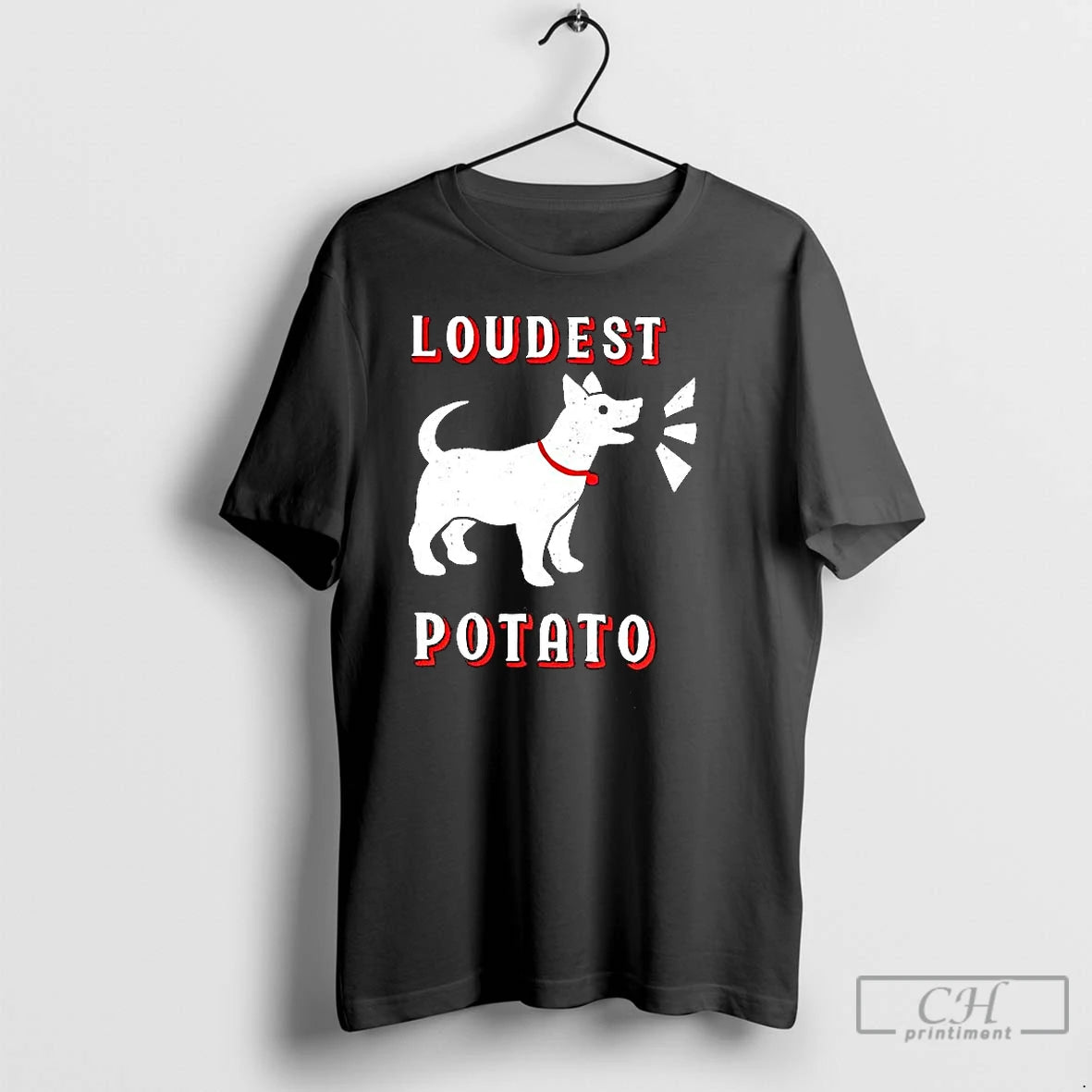 Classic Loudest Potato Dog