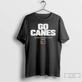 Classic Miami Football Go Canes Cfp Team Slogan 2025 2026