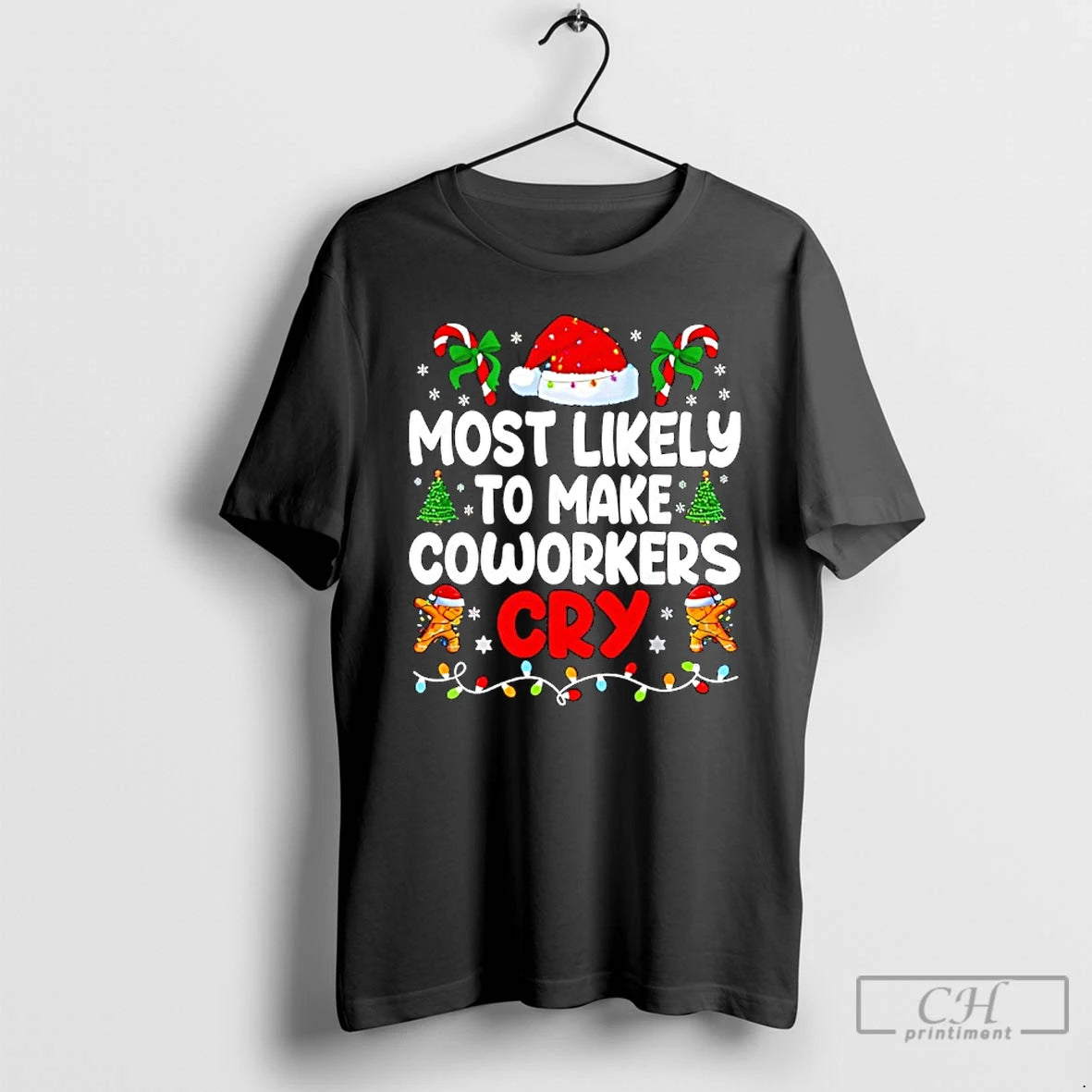 Classic Most Likely To Make Coworker Cry Matching Office Xmas