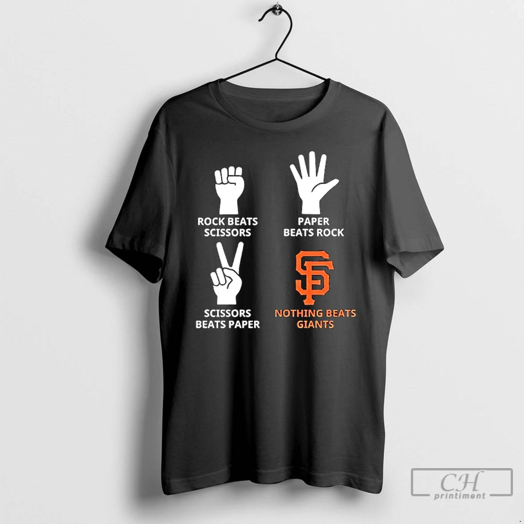 Classic Nothing Beats San Francisco Giants Rock Beats Scissors Paper Beats Rock Scissors Beats Paper