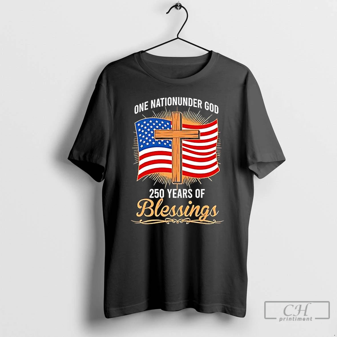 Classic One Nation Under God 250 Years Of Blessings American Flag Graphic T Shirts Sweater