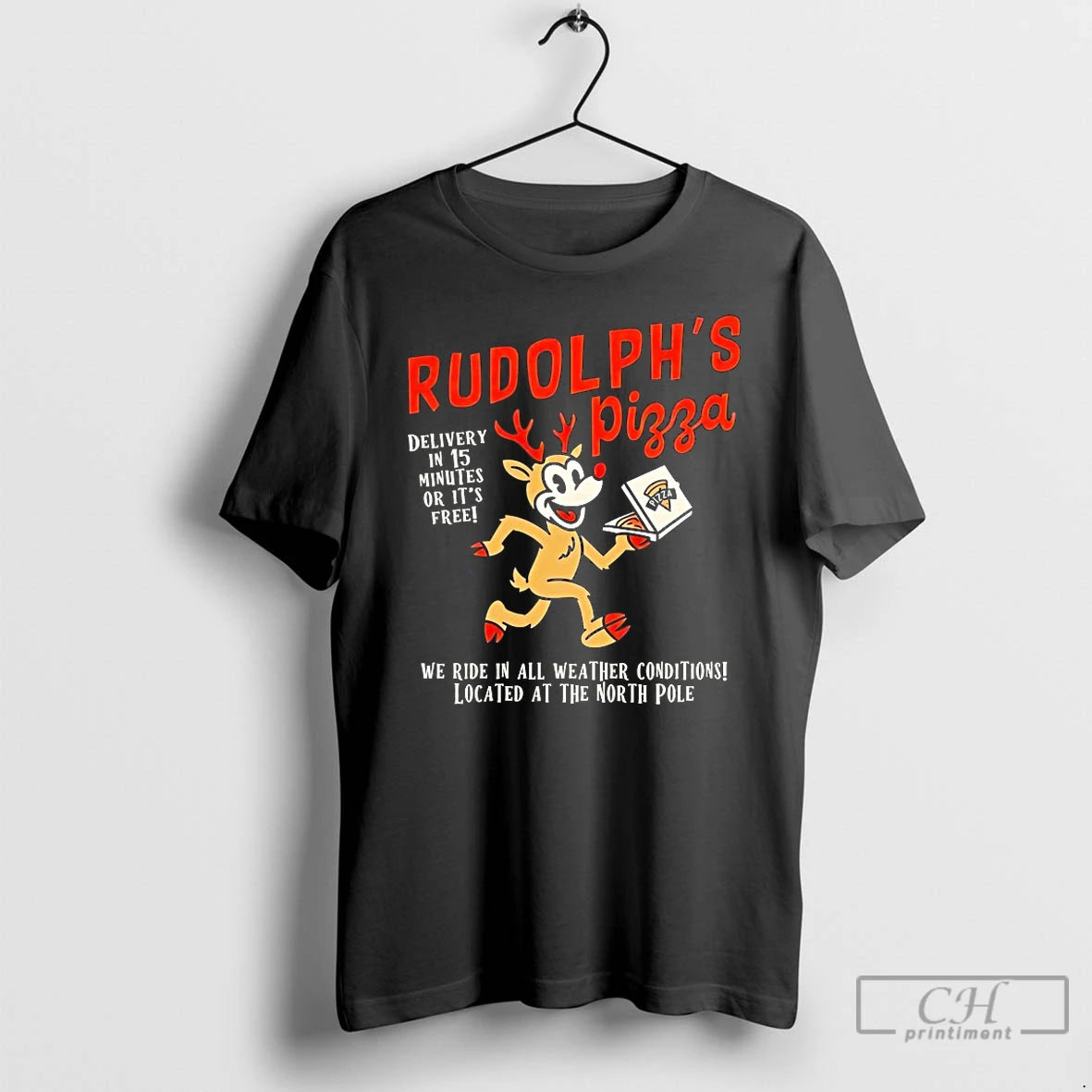 Classic Rudolphs Pizza Delivery In 15 Minutes Or Its Free