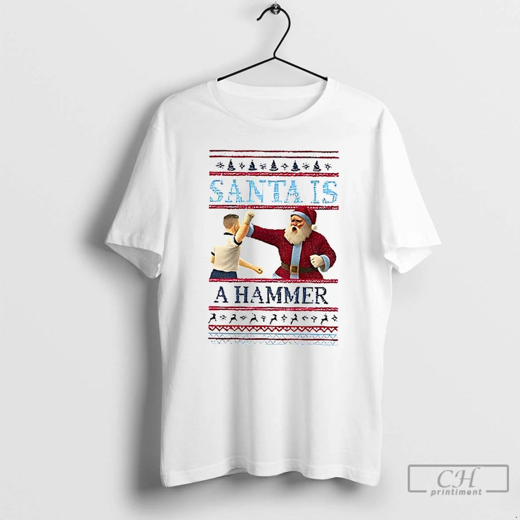 Classic Santa Is A Hammer Christmas