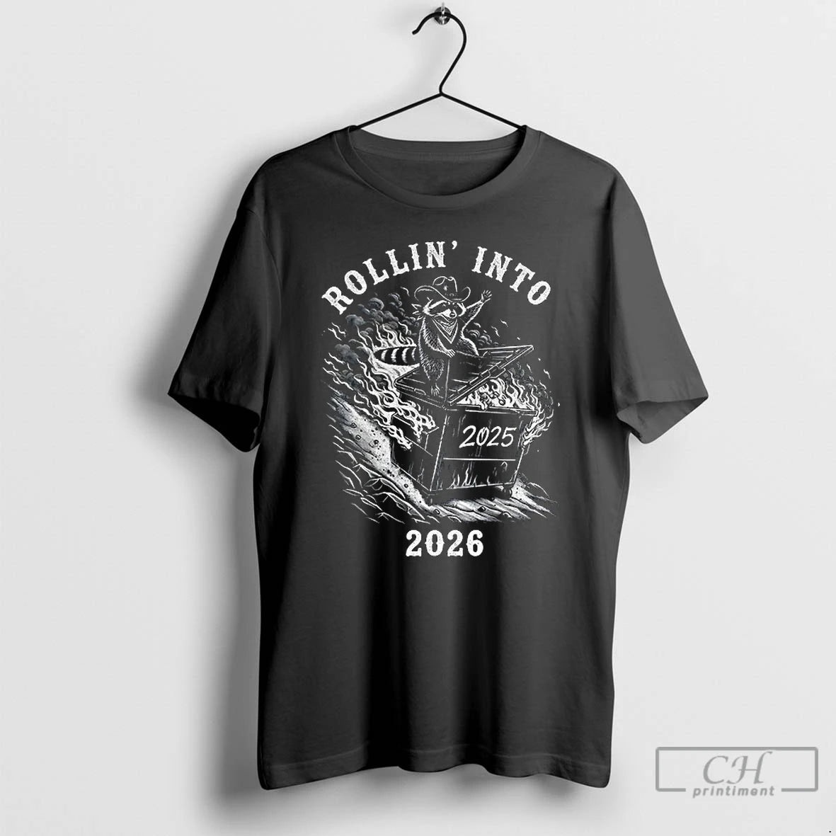 Classic Sarcastic Cowboy Rollin Into 2026 Raccoon Dumpster Fire Snarky New Year T Shirts Sweater