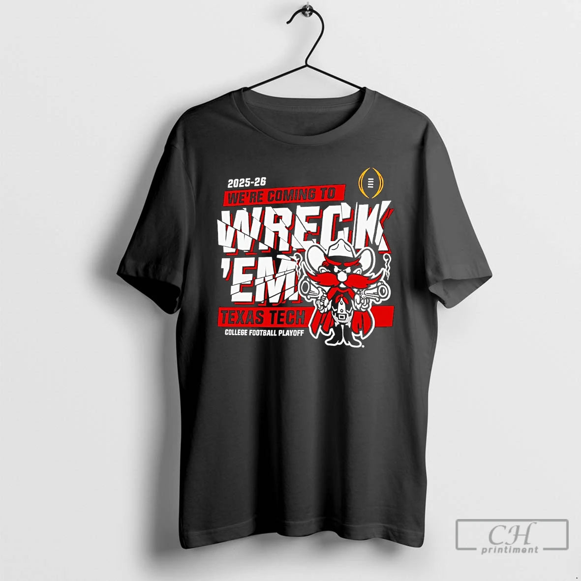 Classic Texas Tech Red Raiders 2025 Cfp Were Coming To Wreck Em T Shirts Sweater