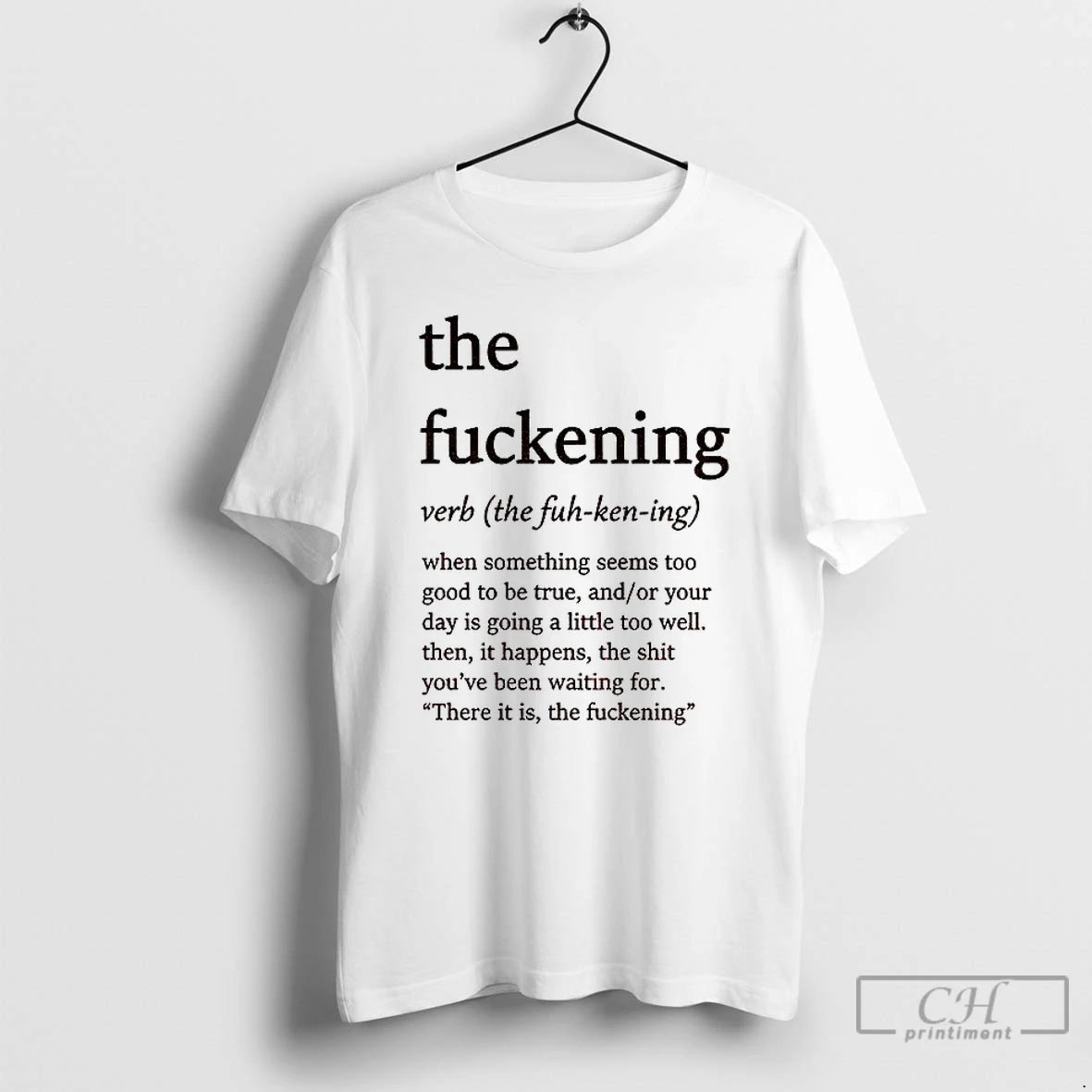 Classic The Fuckening Definition When Something Seems Too Good To Be True T Shirts Sweater