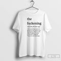 Classic The Fuckening The Fuh Ken Ing Verb