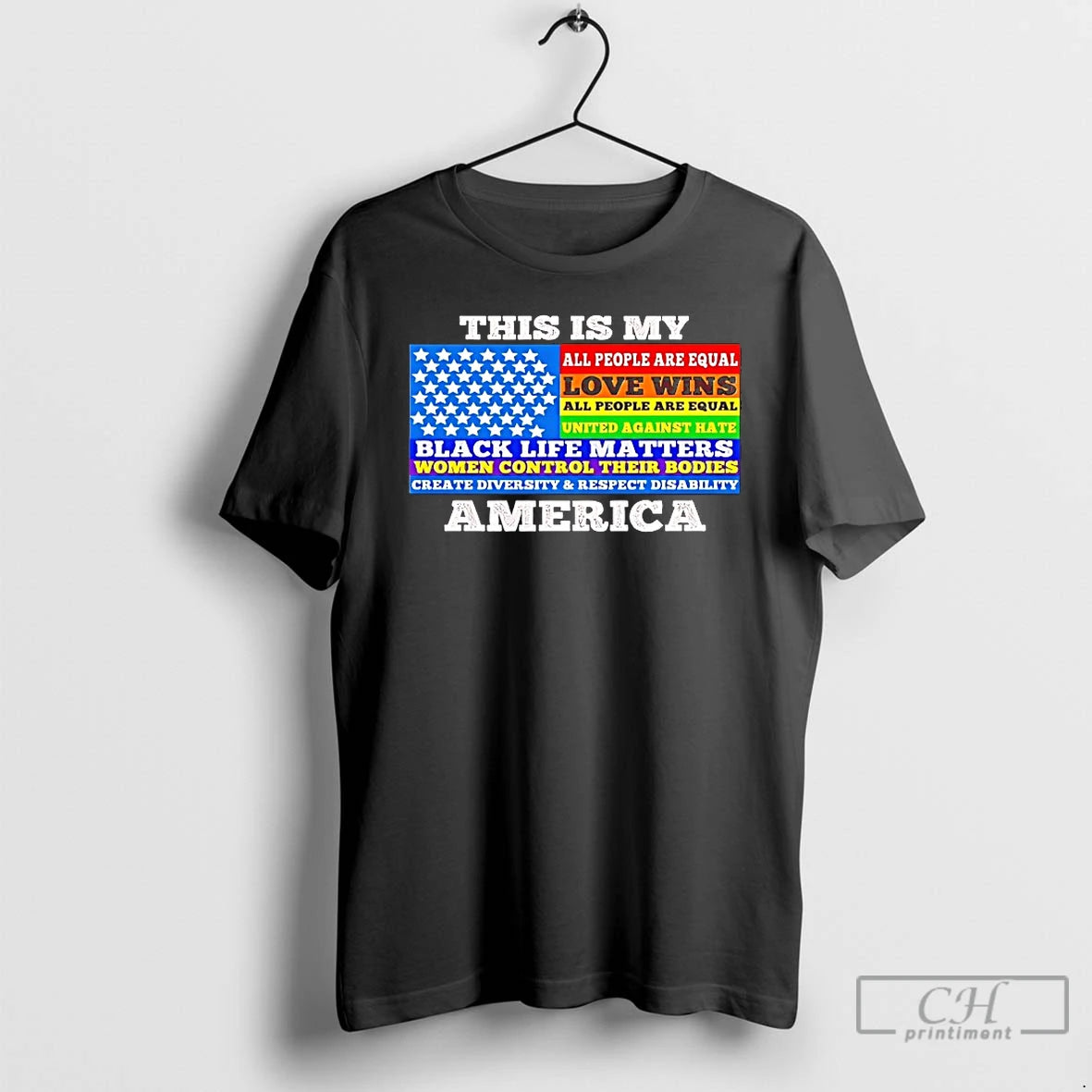 Classic This Is My America All People Are Equal Love Wins