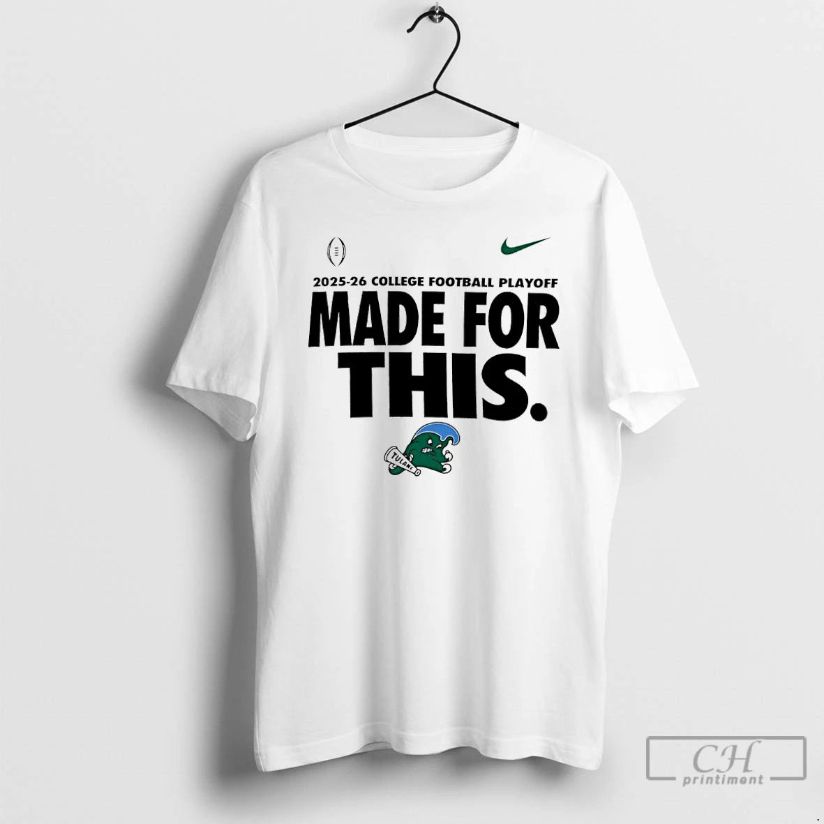 Classic Tulane Green Wave 2025 26 College Football Playoff Made For This T Shirts Sweater