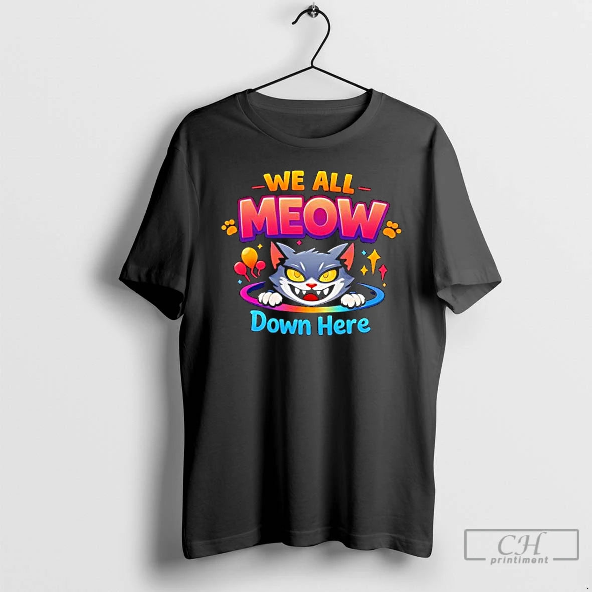 Classic We All Meow Down Here Pride Cute