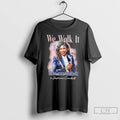 Classic We Walk It Like We Talk It A Jasmine Crockett