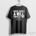 Classic Where Theres A Will Theres A Way Football