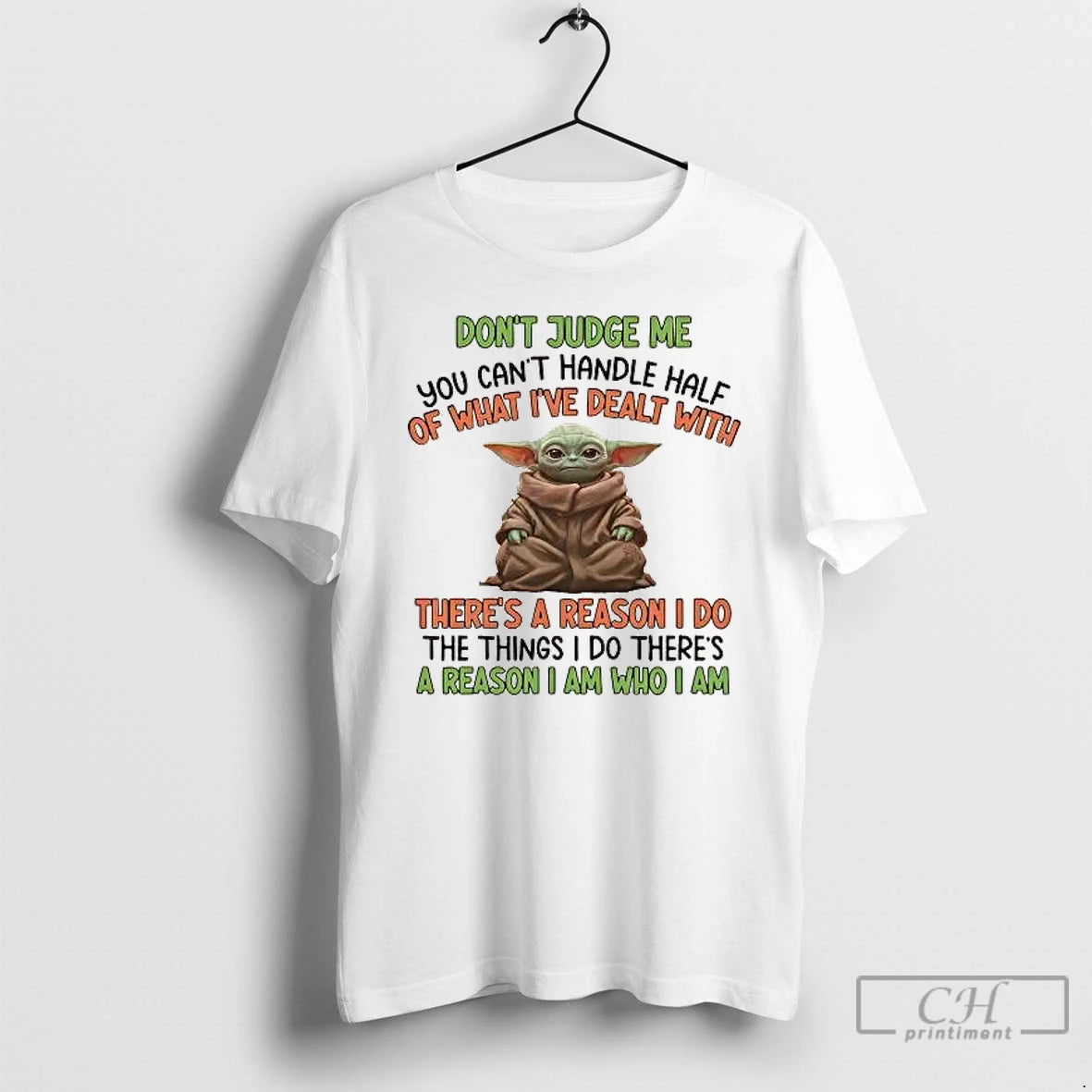 Classic Yoda Dont Judge Me You Cant Handle Half Of What Ive Dealt T Shirts