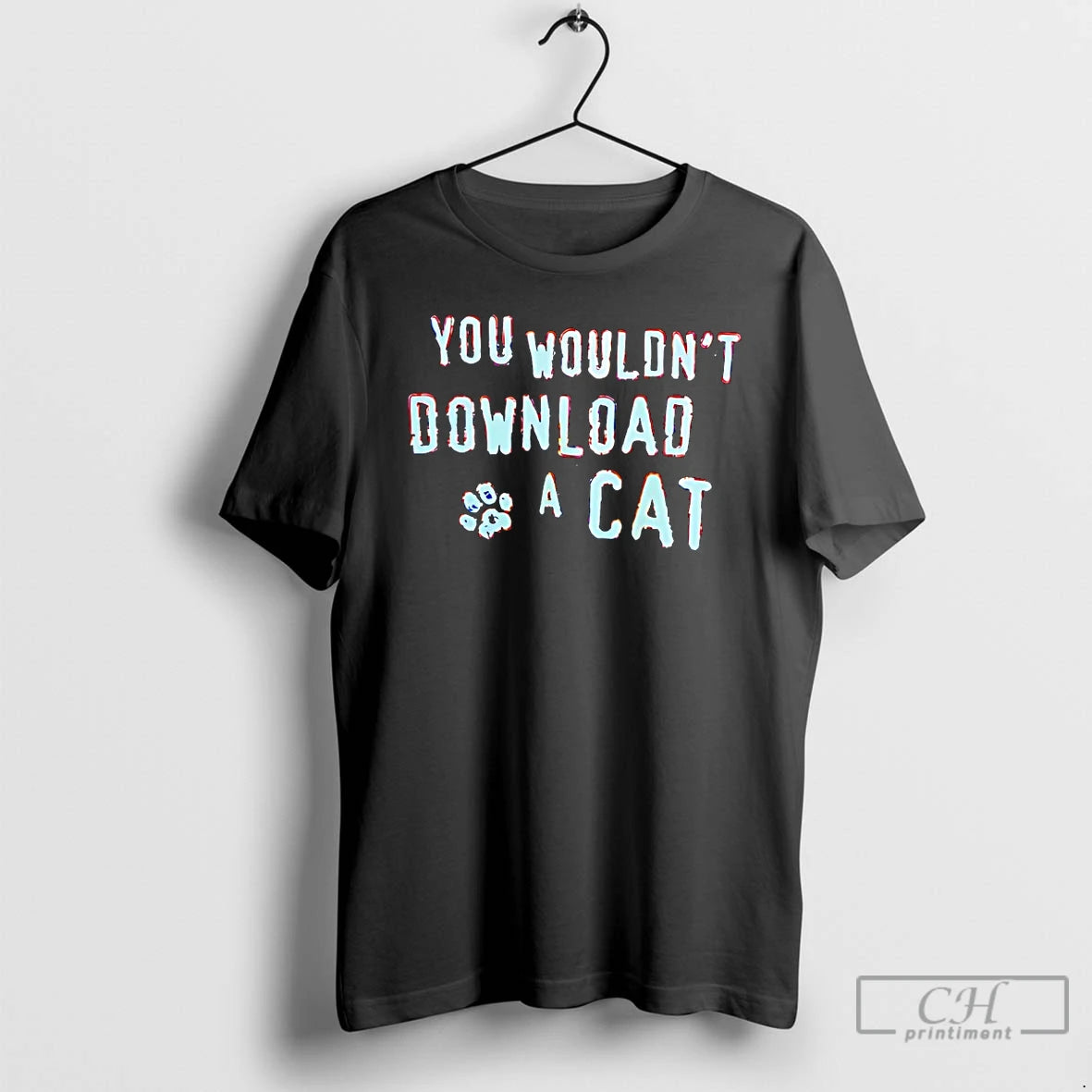 Classic You Wouldnt Download A Cat