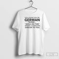 Classic You Know Youre German Being On Time Means 15 Minutes Earlier To You