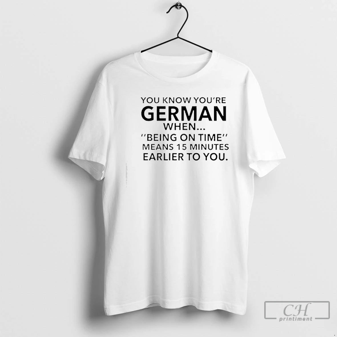 Classic You Know Youre German Being On Time Means 15 Minutes Earlier To You