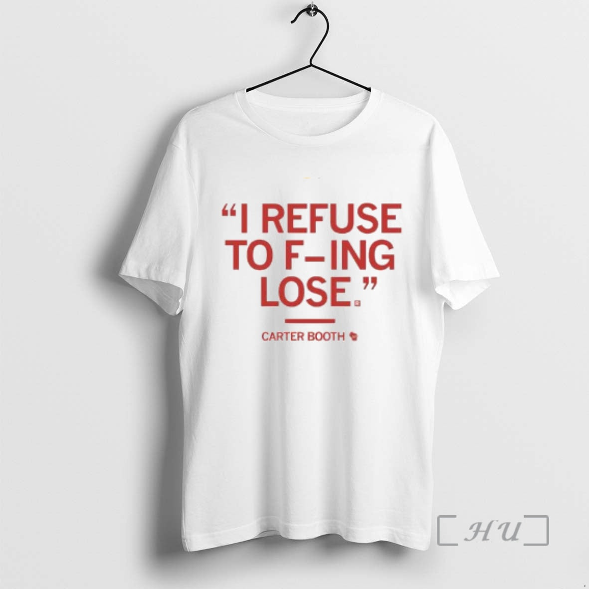 New Carter Booth I Refuse To F Ing Lose Circle White Premium T Shirts Sweater