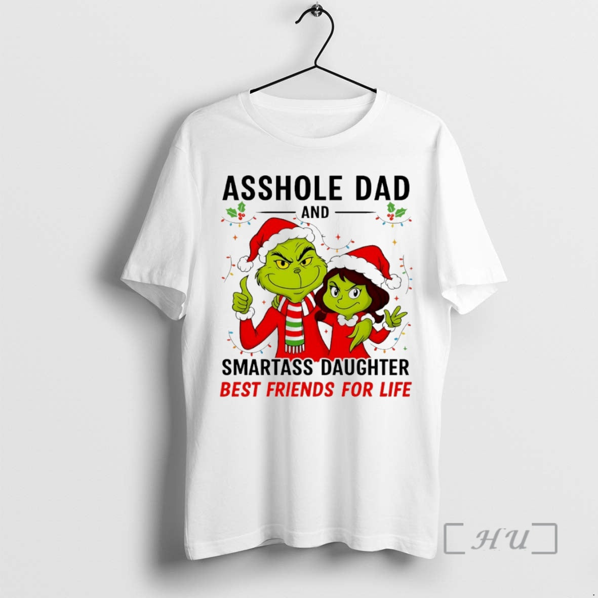 New Grinch Asshole Dad And Smartass Daughter Best Friends For Life Christmas Circle Premium