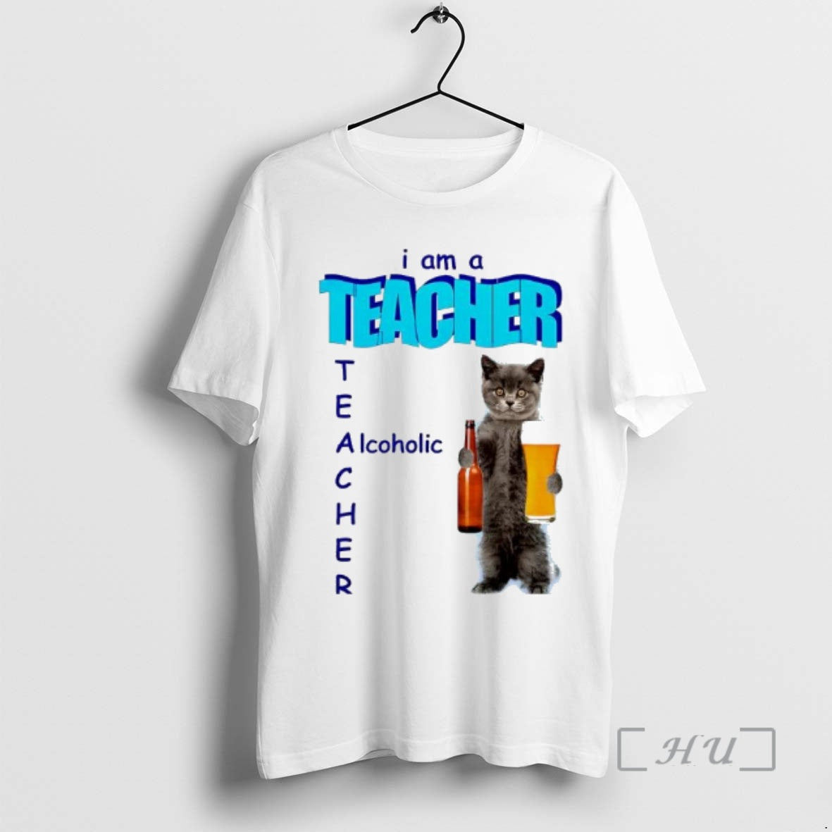New I Am A Teacher Alcoholic Cat And Beer Graphic