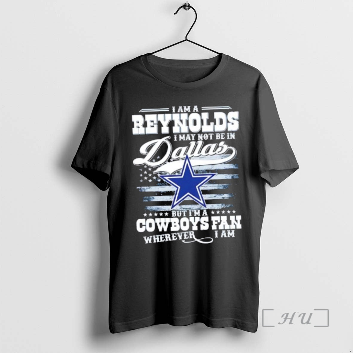 New I Am A Reynolds I May Not Be In Dallas But Im A Cowboys